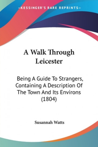 Walk Through Leicester