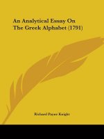 Analytical Essay On The Greek Alphabet (1791)