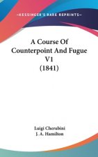 Course Of Counterpoint And Fugue V1 (1841)