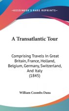 Transatlantic Tour