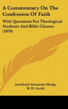 Commentary On The Confession Of Faith