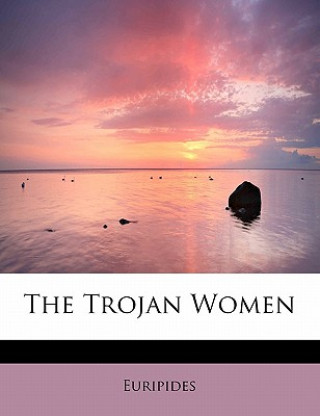 Trojan Women