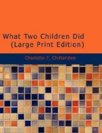 What Two Children Did