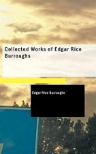 Collected Works of Edgar Rice Burroughs