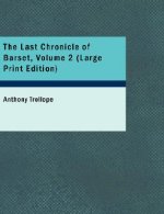 Last Chronicle of Barset, Volume 2