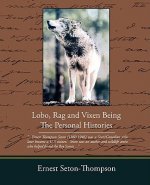 Lobo Rag and Vixen Being the Personal Histories