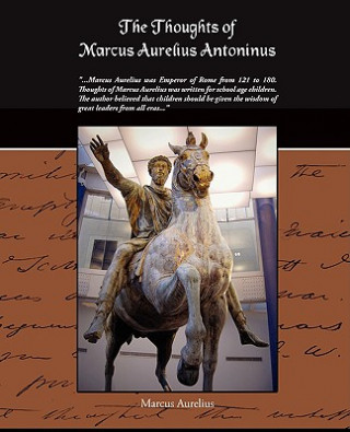 Thoughts Of Marcus Aurelius Antoninus