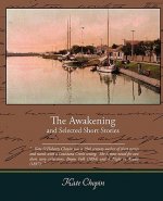 Awakening and Selected Short Stories