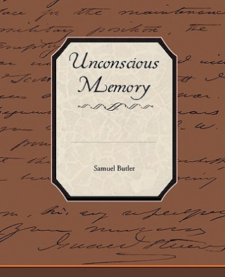 Unconscious Memory