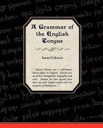 Grammar of the English Tongue