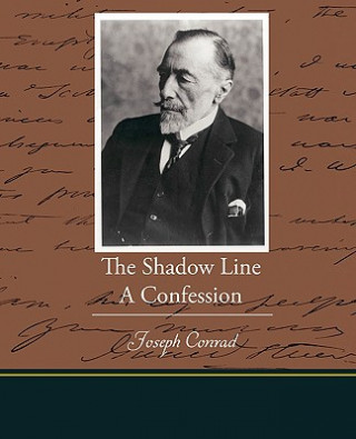 Shadow Line A Confession