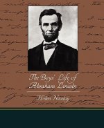 Boys' Life of Abraham Lincoln