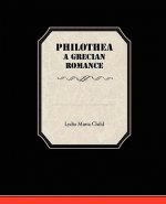 Philothea a Grecian Romance
