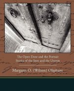 Open Door and the Portrait - Stories of the Seen and the Unseen