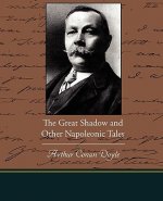 Great Shadow and Other Napoleonic Tales