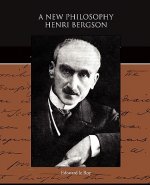 New Philosophy - Henri Bergson