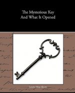 Mysterious Key And What It Opened