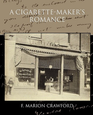 Cigarette-Maker S Romance