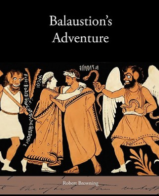 Balaustion's Adventure