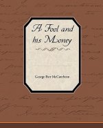 Fool and His Money