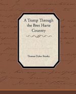 Tramp Through the Bret Harte Country