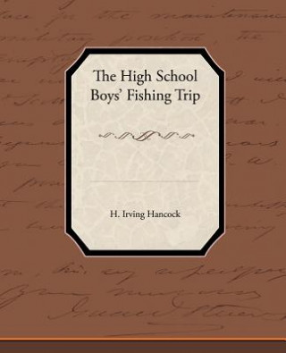 High School Boysapo Fishing Trip
