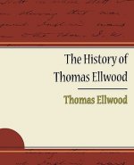 History of Thomas Ellwood