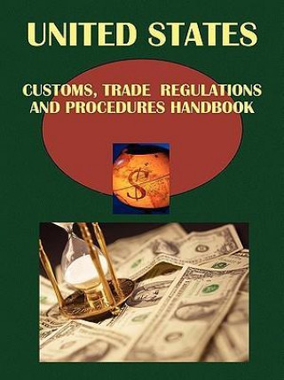 USA Customs, Trade Regulations and Procedures Handbook