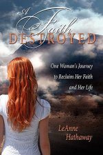 Faith Destroyed