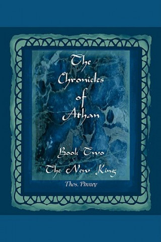 New King - Book Two of the Chronicles of Athan