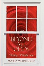 Beyond All Odds