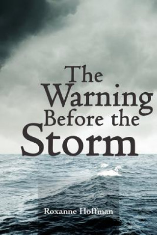Warning Before the Storm