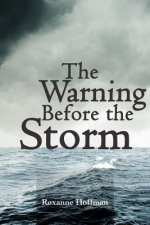 Warning Before the Storm