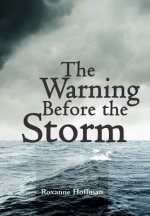 Warning Before the Storm