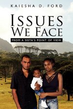 Issues We Face