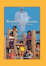 Return to Innocence, On Earth As It Is In Heaven