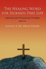 Healing Word for Sickness Free Life