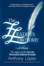 Leader's Lobotomy - A Fable