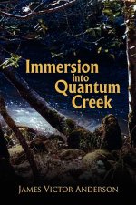 Immersion into Quantum Creek