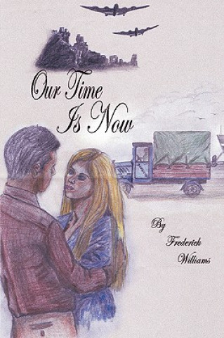 Our Time is Now