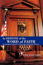 In Defense of the Word of Faith