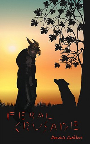 Feral Crusade