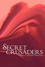 Secret Crusaders