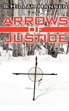 Arrows of Justice