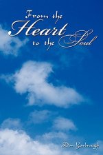 From the Heart to the Soul