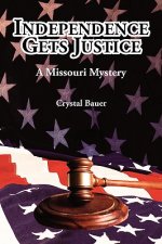 Independence Gets Justice