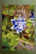 Coal Dust & Memories