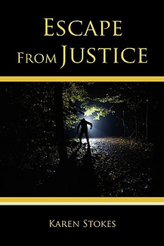 Escape From Justice