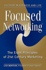 Focused Networking