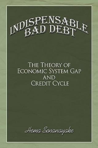 Indispensable Bad Debt